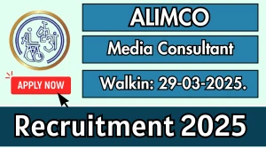 ALIMCO Media Consultant Recruitment 2025 – Walk in ALIMCO Media Consultant Recruitment 2025 – Walk in