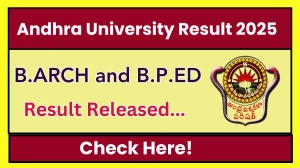 Andhra University Result 2025 Released at andhrauniversity.edu.in Direct Link to Download 2nd and 9th Sem Result