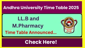 Andhra University Time Table 2025 Announced @ andhrauniversity.edu.in Details Here