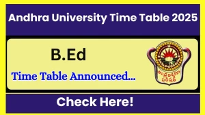 Andhra University Time Table 2025 Announced @ andhrauniversity.edu.in Details Here Andhra University Time Table 2025 Announced @ andhrauniversity.edu.in Details Here