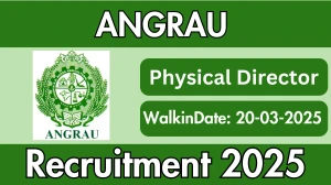 ANGRAU Physical Director Recruitment 2025 – Walk in