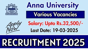 Anna University Skilled Manpower Skilled Lab Assistant, JRF and Other Recruitment 2025 - Apply Offline for 3 Posts