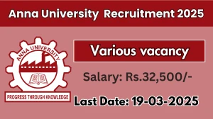 Anna University Various posts Recruitment 2025 - Apply Offline Anna University Various posts Recruitment 2025 - Apply Offline