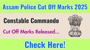 Assam Police Constable Commando Cut Off Marks 2025 has released: Check Cut off Marks here slprbassam.in Assam Police Constable Commando Cut Off Marks 2025 has released: Check Cut off Marks here slprbassam.in