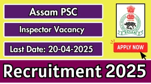 Assam PSC Inspector Recruitment 2025 - Apply Online for 14 Posts