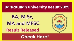 Barkatullah University Result 2025 Released at bubhopal.ac.in Direct Link to Download 1st and 3rd Semester Result
