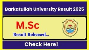 Barkatullah University Result 2025 Released at bubhopal.ac.in Direct Link to Download 1st and 3rd Semester Result