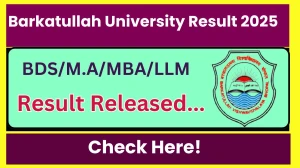 Barkatullah University Result 2025 Released at bubhopal.ac.in Direct Link to Download 1st, 3rd, 4th, 5th, 9th Semester Result