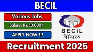 BECIL Project Manager, Station Head cum Station Manager Recruitment 2025 - Apply Offline for 2 Posts