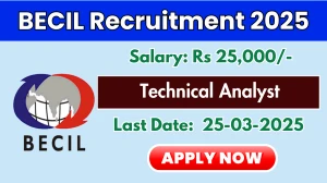 BECIL Technical Analyst Recruitment 2025 - Apply Offline BECIL Technical Analyst Recruitment 2025 - Apply Offline