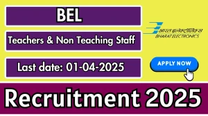 BEL Teachers & Non Teaching Staff Recruitment 2025 - Apply Offline for 57 Posts
