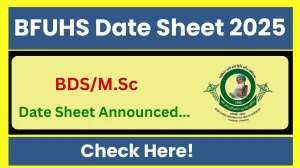 BFUHS Date Sheet 2025 Announced @ bfuhs.ggsmch.org Details Here