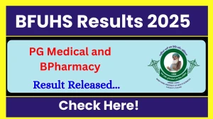 BFUHS Result 2025 Released at bfuhs.ggsmch.org Direct Link to Download UG and PG courses Result