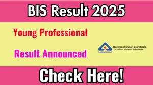 BIS Result 2025 Announced. Direct Link to Check BIS Young Professional Result 2025 bis.gov.in