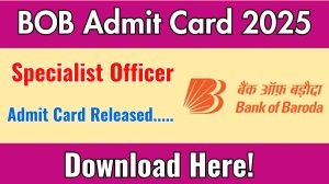 BOB SO (Specialist Officer) Admit Card 2025 OUT
