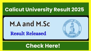 Calicut of University Result 2025 Released at uoc.ac.in Direct Link to Download 1st, 3rd and 4th Semester Result