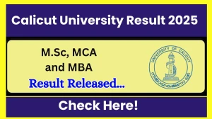 Calicut University Result 2025 Out at uoc.ac.in Direct Link to Download 1st and 3rd Semester Result