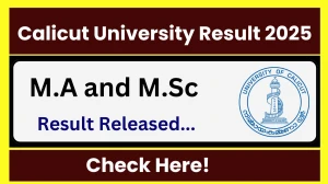 Calicut University Result 2025 Released at uoc.ac.in Direct Link to Download 1st and 3rd Semester Result