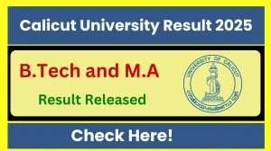 Calicut University Result 2025 Out at uoc.ac.in Direct Link to Download 3th and 7th Semester Result