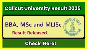 Calicut University Result 2025 Released at uoc.ac.in Direct Link to Download UG and PG Course Result
