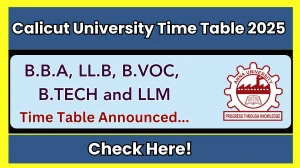 Calicut University Time Table 2025 Announced @ uoc.ac.in Details Here