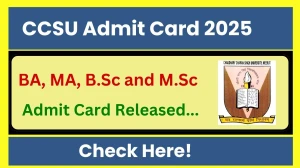 CCSU Admit Card 2025 OUT ccsuniversity.ac.in Check CCSU UG and PG courses Hall Ticket Details Here CCSU Admit Card 2025 OUT ccsuniversity.ac.in Check CCSU UG and PG courses Hall Ticket Details Here