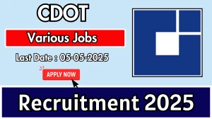 CDOT Recruitment 2025 - Apply Online for 32 Technician, Chief Product Officer Posts