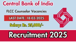 Central Bank of India FLCC Counselor Recruitment 2025 - Apply Offline