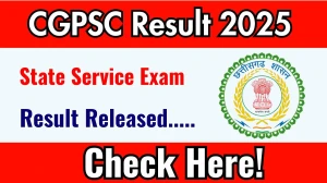 CGPSC SSE Prelims Result 2025 OUT. Direct Link to Check CGPSC SSE Result 2025 psc.cg.gov.in