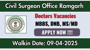 Civil Surgeon Office Ramgarh Doctors Recruitment 2025 – Walk in for 40 Posts Civil Surgeon Office Ramgarh Doctors Recruitment 2025 – Walk in for 40 Posts
