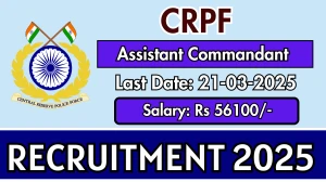 CRPF Assistant Commandant (GD) Recruitment 2025 - Apply Offline for 76 Posts CRPF Assistant Commandant (GD) Recruitment 2025 - Apply Offline for 76 Posts
