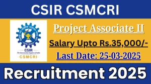 CSIR CSMCRI Project Associate II Recruitment 2025 - Apply Offline