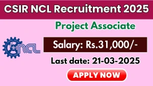 CSIR NCL Project Associate Recruitment 2025 - Apply Online for 2 Posts