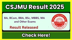 CSJMU Result 2025 Released at csjmu.ac.in Direct Link to Download ODD Semester Result