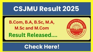 CSJMU Result 2025 Released at csjmu.ac.in, Download Odd Semester Result and Marksheets