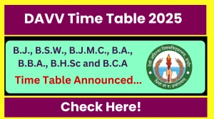 DAVV Time Table 2025 Announced @ dauniv.ac.in Details Here