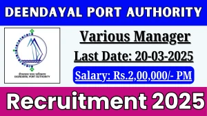 Deendayal Port Authority Various Manager Recruitment 2025 - Apply Online for 16 Posts