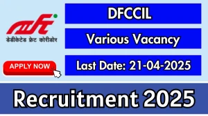 DFCCIL Junior Manager Recruitment 2025 - Apply Offline for 1 Posts