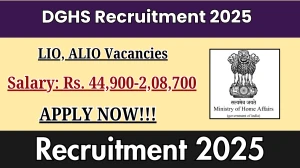 DGHS LIO, ALIO Recruitment 2025 - Apply Offline