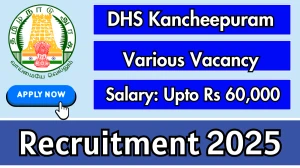 DHS Kancheepuram Various Posts Recruitment 2025 - Apply Offline for 24 Posts