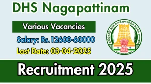 DHS Nagapattinam Recruitment 2025 - Apply Offline for 28 Lab Technician, Staff Nurse, More Posts DHS Nagapattinam Recruitment 2025 - Apply Offline for 28 Lab Technician, Staff Nurse, More Posts