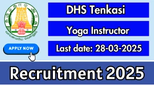 DHS Tenkasi Yoga Instructor Recruitment 2025 - Apply Offline for 42 Posts