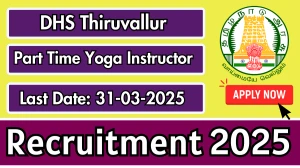 DHS Thiruvallur Part Time Yoga Instructor Recruitment 2025 - Apply Offline for 36 Posts DHS Thiruvallur Part Time Yoga Instructor Recruitment 2025 - Apply Offline for 36 Posts