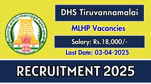 DHS Tiruvannamalai MLHP Recruitment 2025 - Apply Offline for 14 Posts DHS Tiruvannamalai MLHP Recruitment 2025 - Apply Offline for 14 Posts