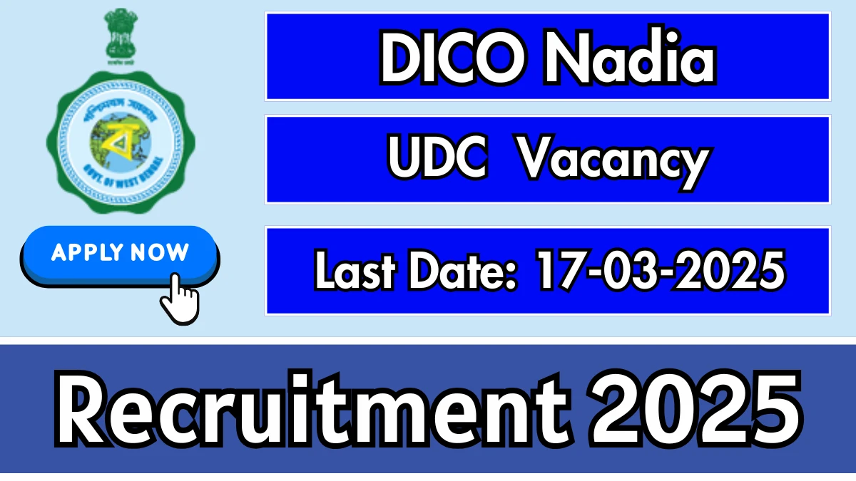 DICO Nadia UDC Recruitment 2025 - Apply Offline