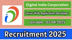 Digital India Corporation Job Vacancy 2025, Apply Online for 01 Senior Web Application Developer Posts Digital India Corporation Job Vacancy 2025, Apply Online for 01 Senior Web Application Developer Posts