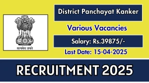 District Panchayat Kanker Various Posts Recruitment 2025 - Apply Offline District Panchayat Kanker Various Posts Recruitment 2025 - Apply Offline