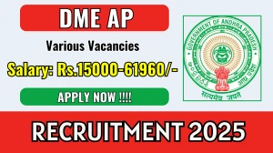 DME AP Various Posts Recruitment 2025 - Apply Offline for 43 Posts