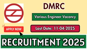 DMRC Supervisor-Junior Engineer or Section Engineer Recruitment 2025 - Apply Offline for 1 Posts