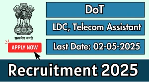 DoT LDC, Telecom Assistant Recruitment 2025 - Apply Offline